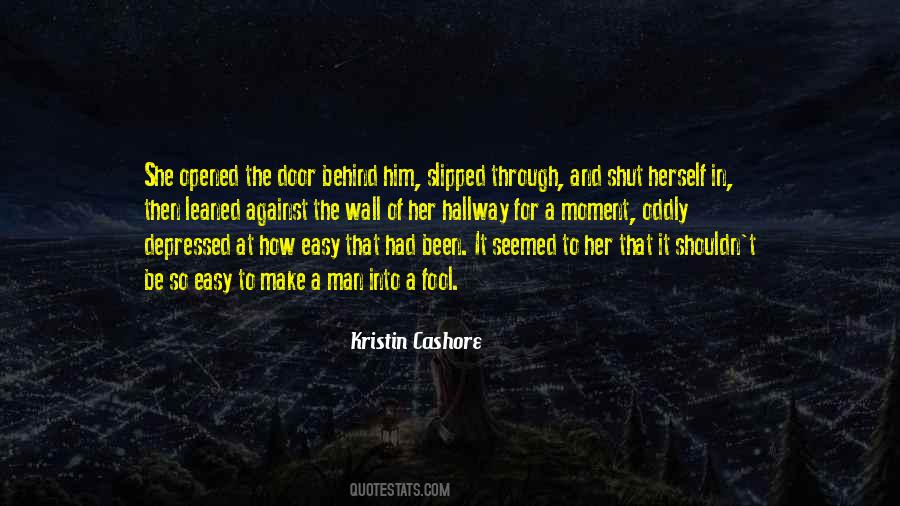 Easy To Fool Quotes #974337