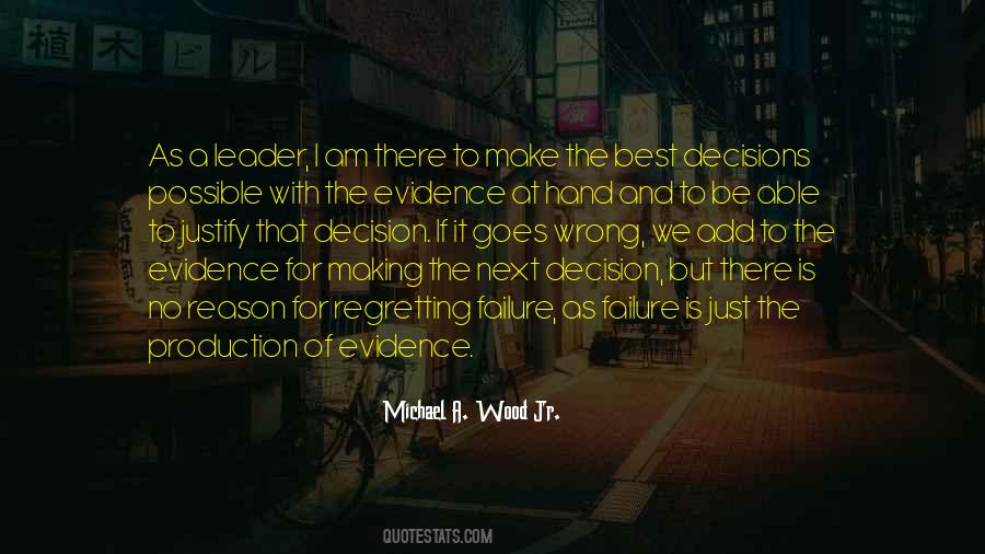 Quotes About Leadership And Decision Making #1814976
