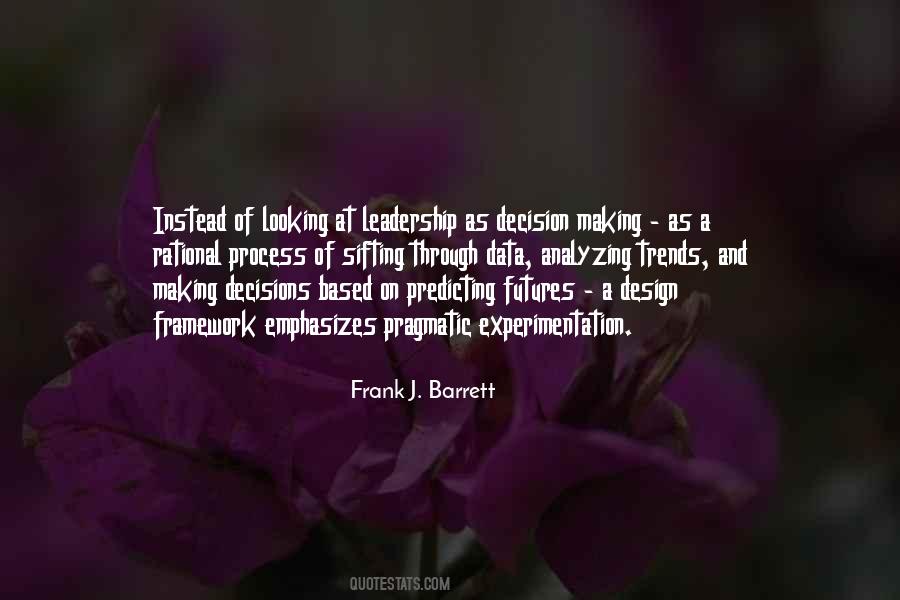 Quotes About Leadership And Decision Making #533997