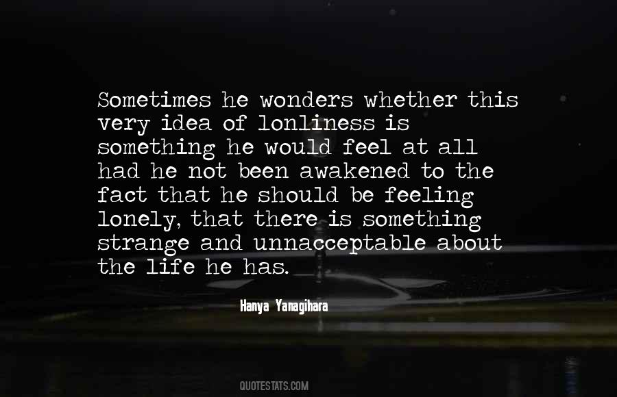 Quotes About Not Feeling Lonely #1375605