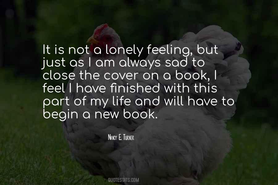 Quotes About Not Feeling Lonely #1549665