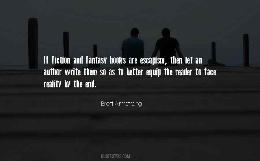 Fantasy Over Reality Quotes #136756