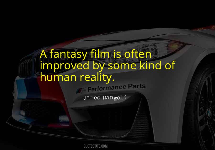 Fantasy Over Reality Quotes #18347
