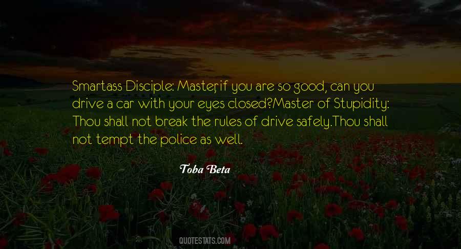 You Are So Good Quotes #1033616