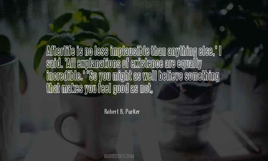 You Are So Good Quotes #253757