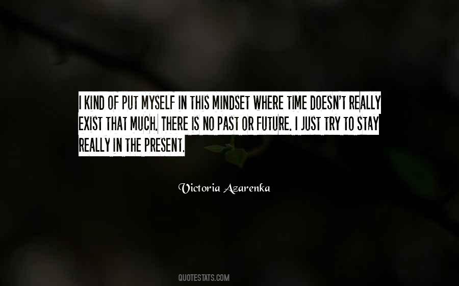 Stay In The Past Quotes #1835032