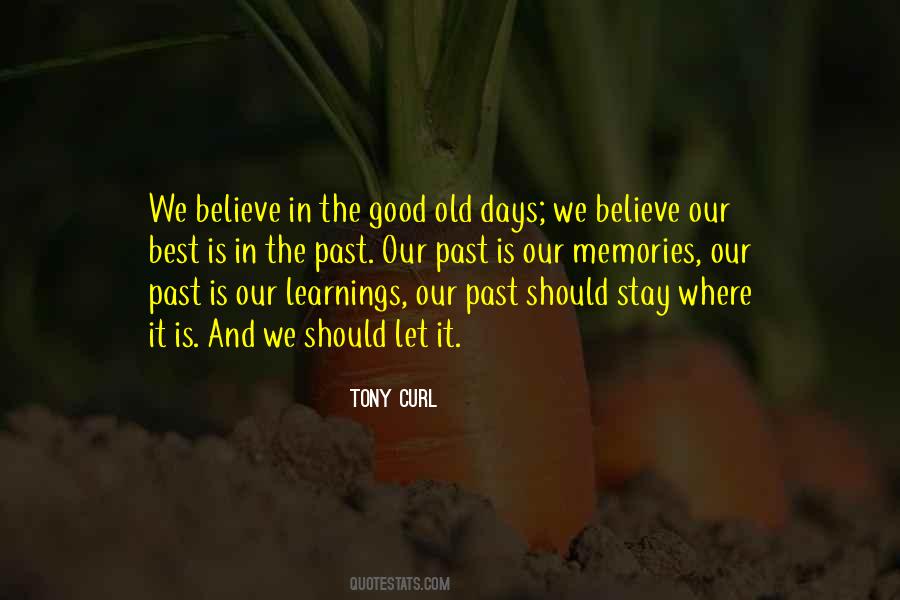 Stay In The Past Quotes #678431