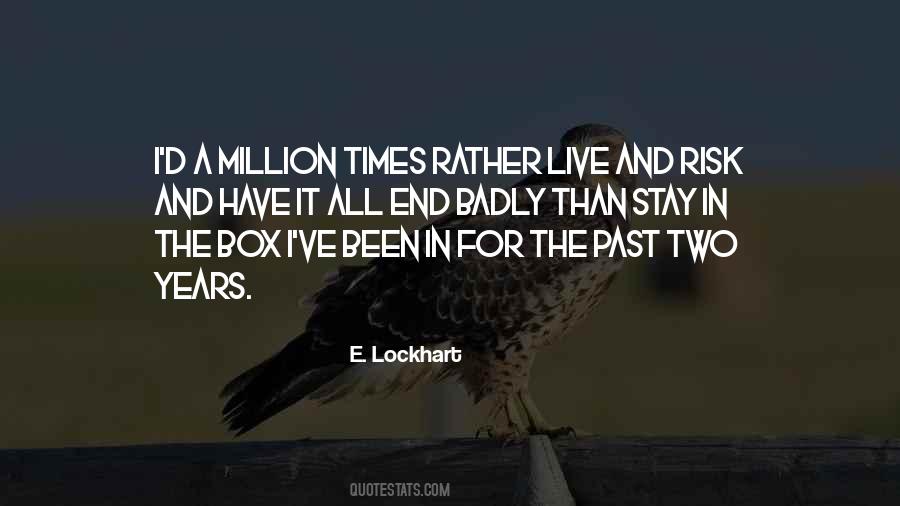 Stay In The Past Quotes #889742