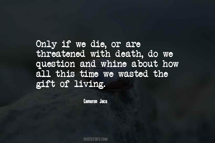 If We Die Quotes #1006339