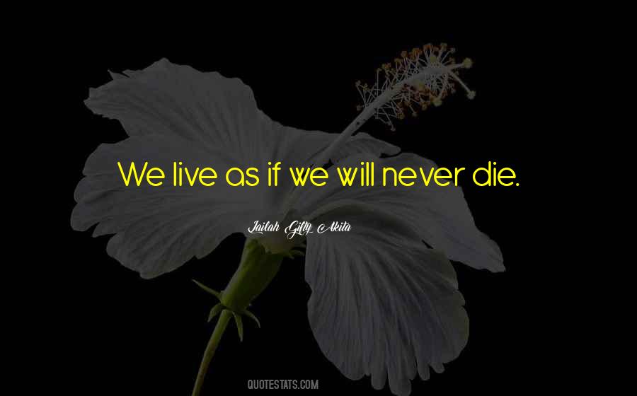 If We Die Quotes #261238