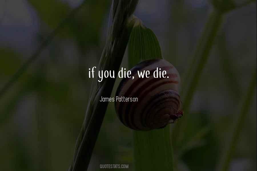 If We Die Quotes #89811