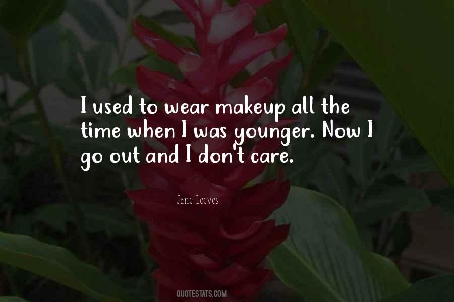 Care And Time Quotes #1282722