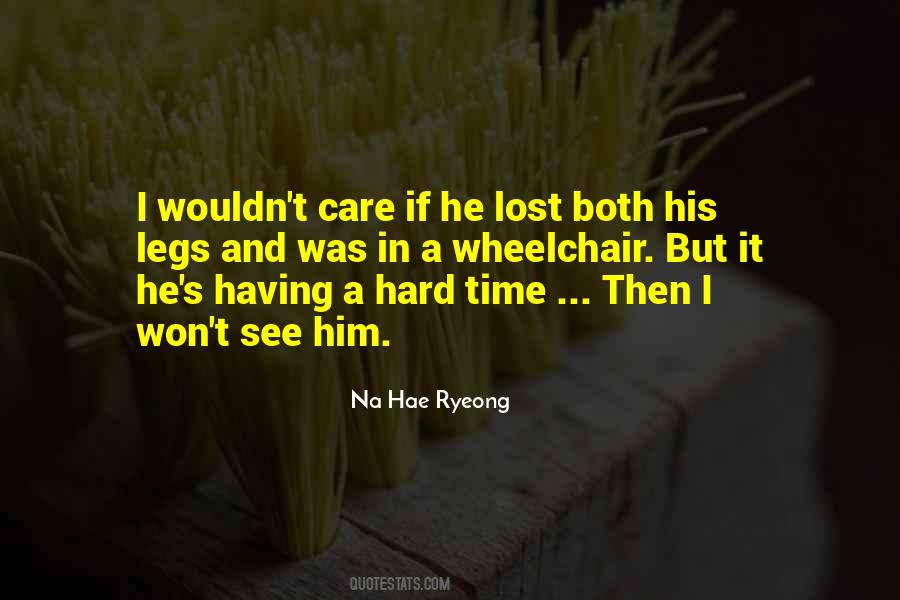 Care And Time Quotes #1773157