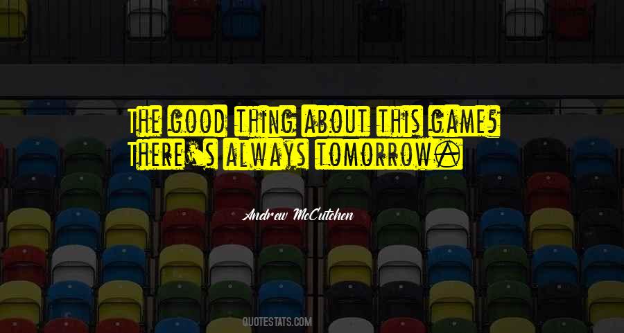 Good Games Quotes #301479