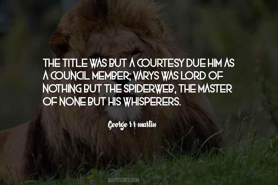 Master Of Nothing Quotes #1223229