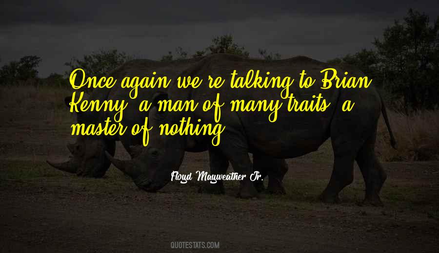 Master Of Nothing Quotes #1483454