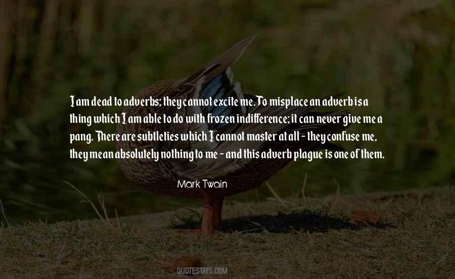Master Of Nothing Quotes #422657