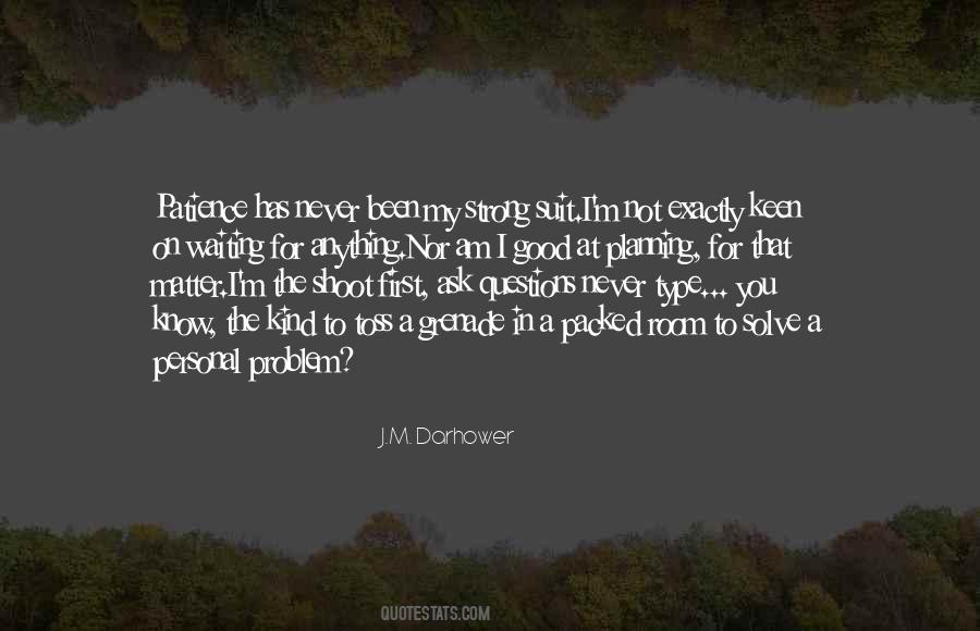 I M Not Good For You Quotes #742806