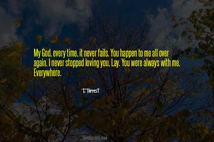Never Stopped Loving Him Quotes #1807367