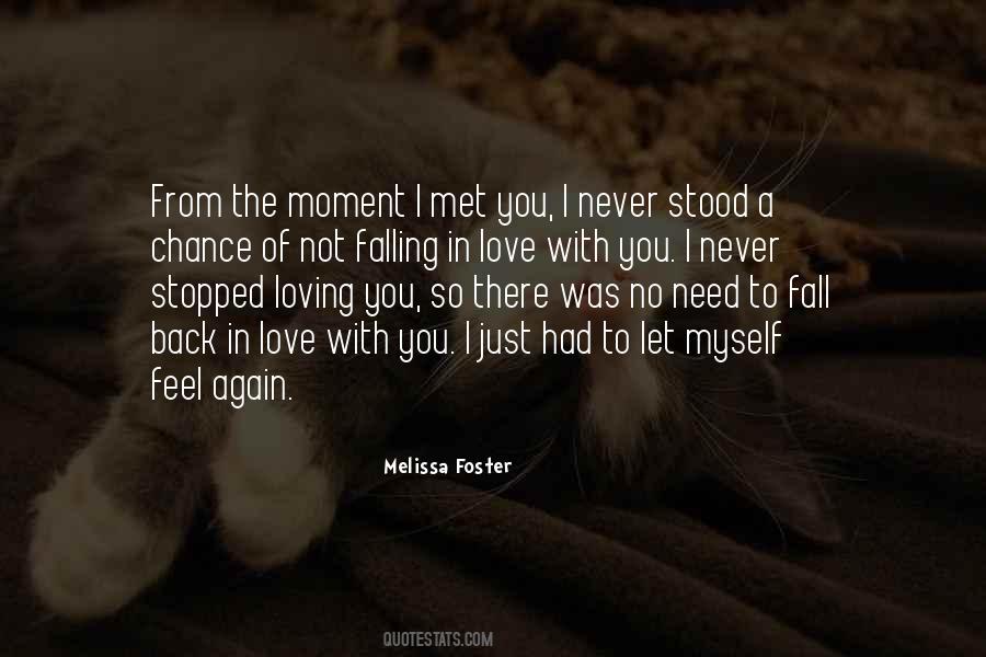 Never Stopped Loving Him Quotes #923288