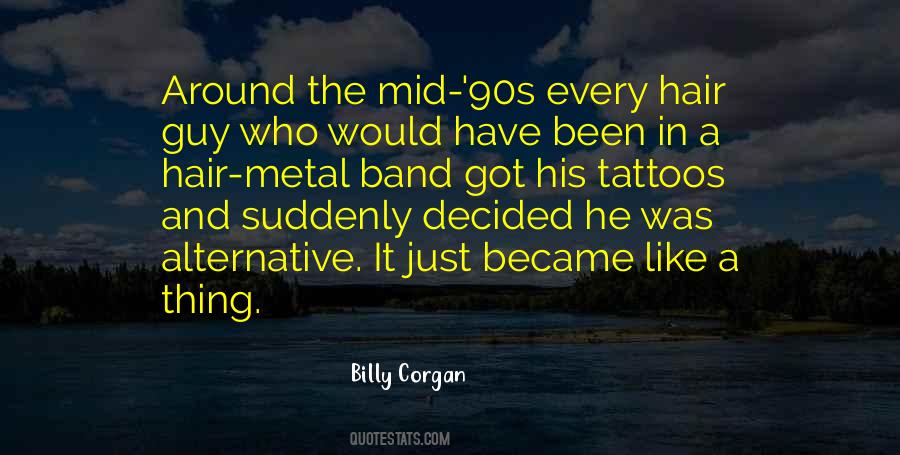 Hair Metal Band Quotes #1718049