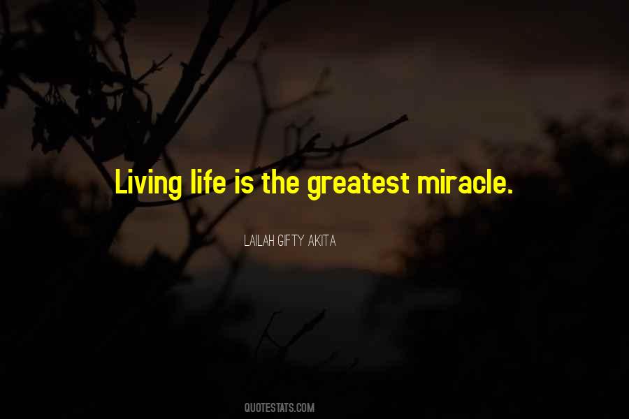 Quotes About Life Miracles #227411