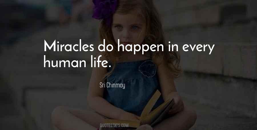 Quotes About Life Miracles #384126