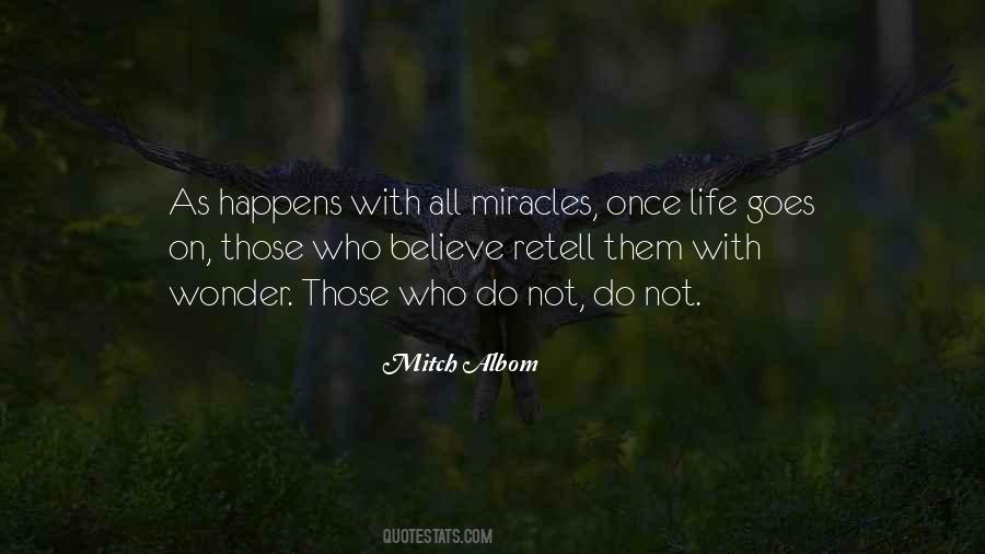 Quotes About Life Miracles #414830