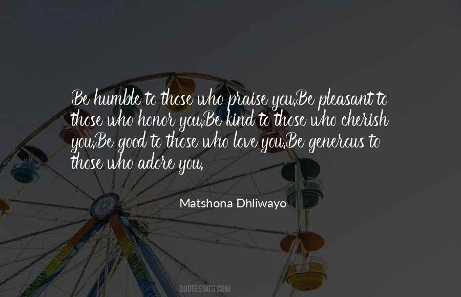 Be Humble And Kind Quotes #1350825