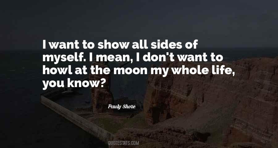 You Want The Moon Quotes #1185041