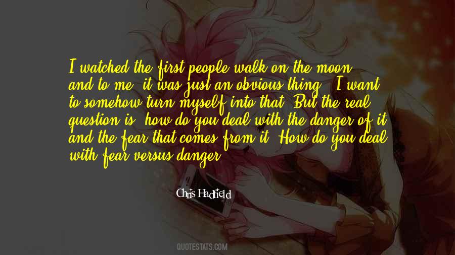 You Want The Moon Quotes #1528554