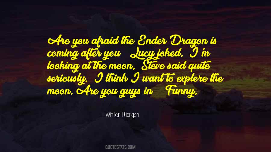 You Want The Moon Quotes #204432