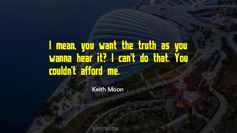 You Want The Moon Quotes #531326