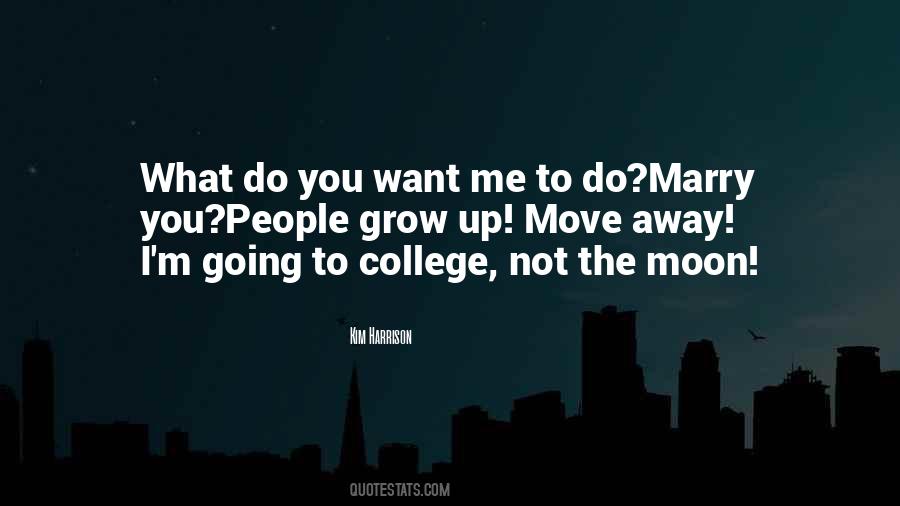 You Want The Moon Quotes #80267