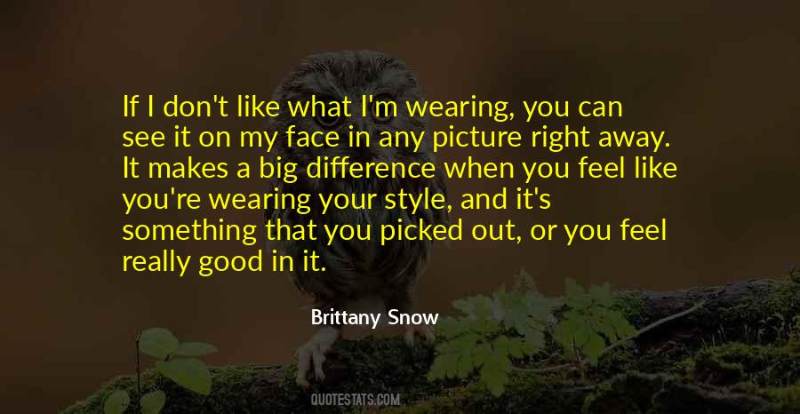 I See Your Picture Quotes #1594416