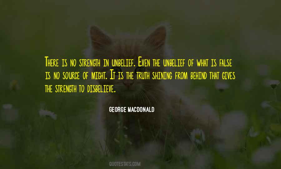 Quotes About The Source Of Strength #1451823
