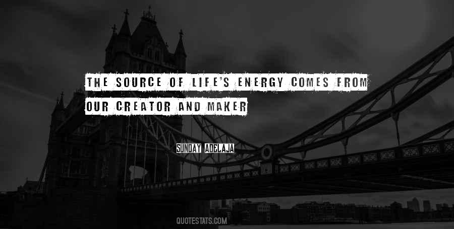 Quotes About The Source Of Strength #1557048
