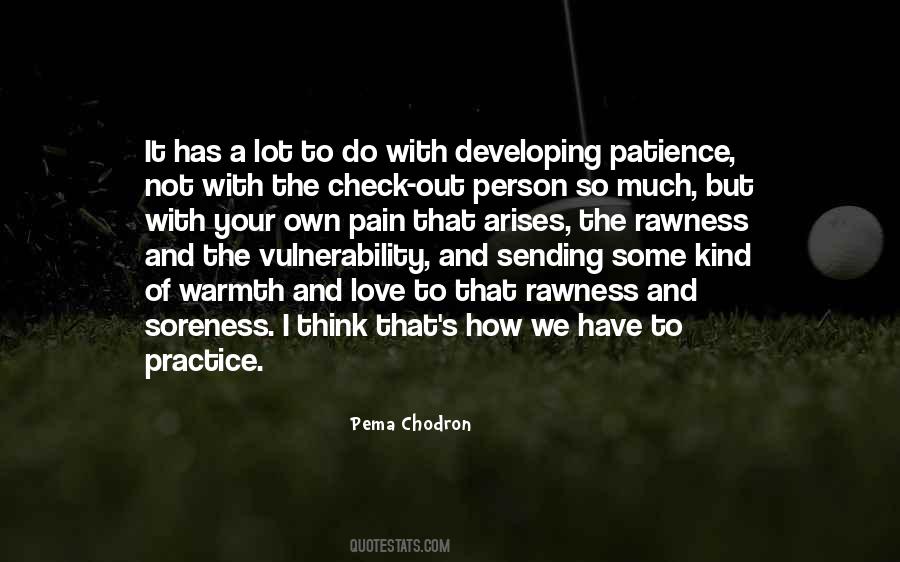 Have Some Patience Quotes #725639