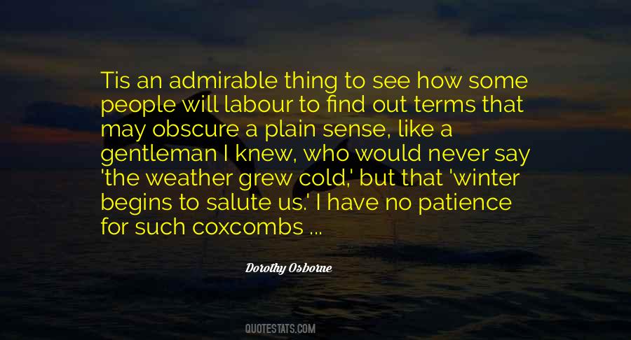 Have Some Patience Quotes #814212