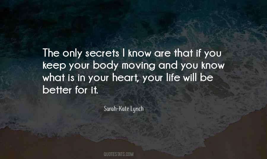 Your Life Will Be Better Quotes #1461963