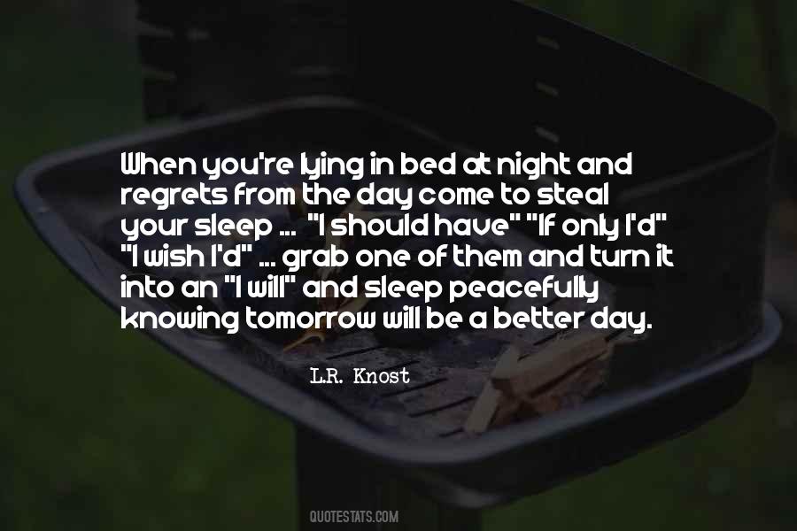 Your Life Will Be Better Quotes #1549637