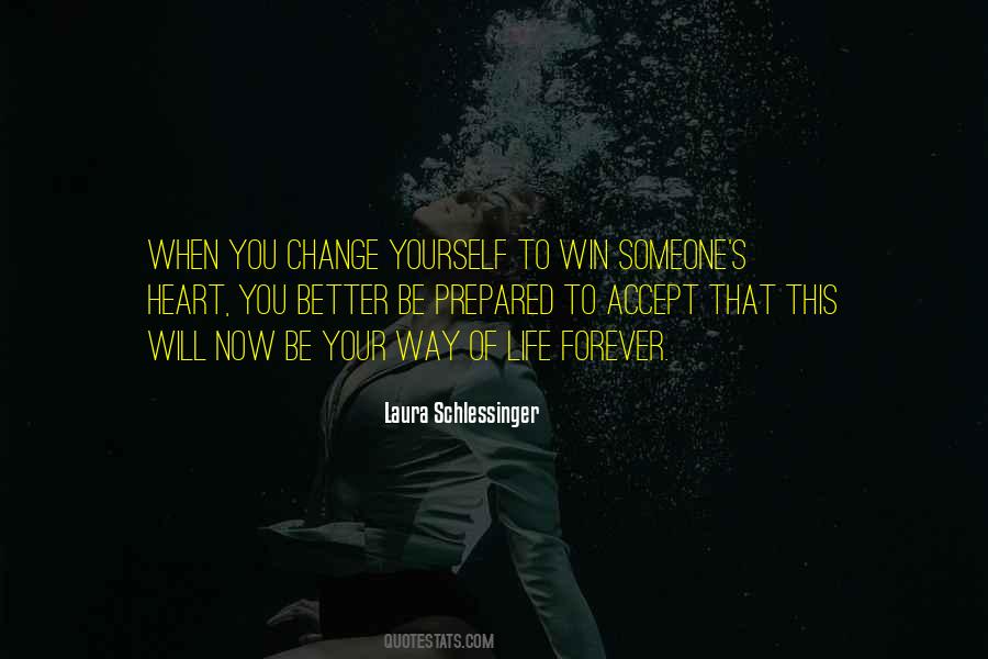 Your Life Will Be Better Quotes #1828860