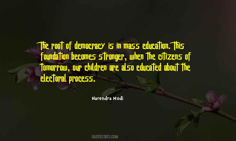Quotes About Electoral Democracy #1529140