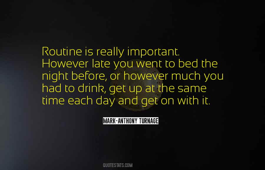 Routine Day Quotes #1188505