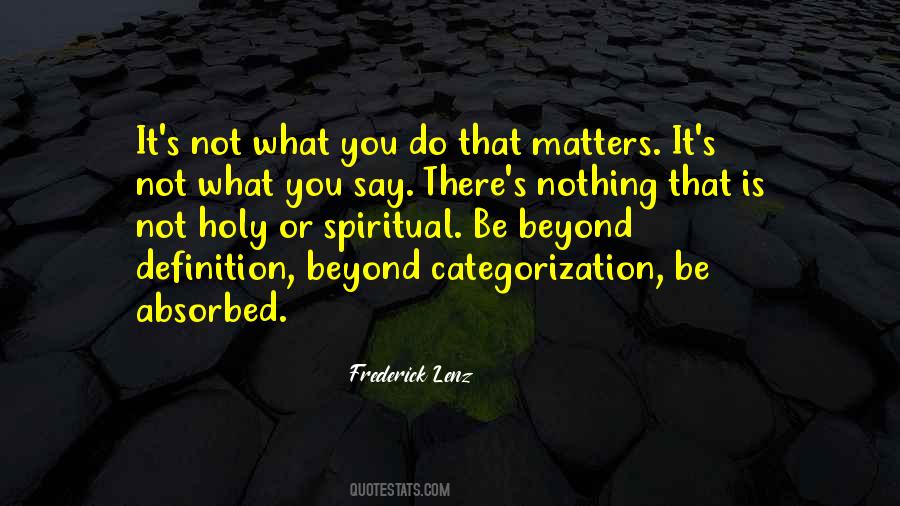 Say Nothing Be Quotes #1046054