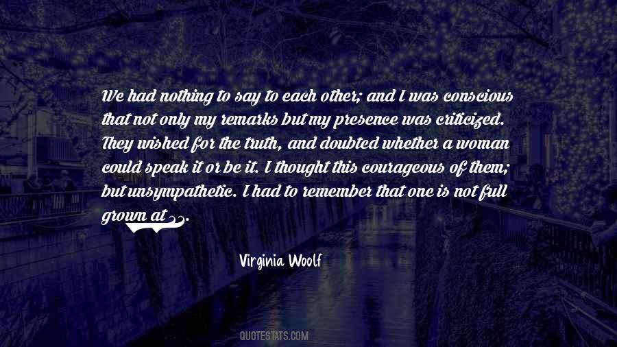 Say Nothing Be Quotes #1310157