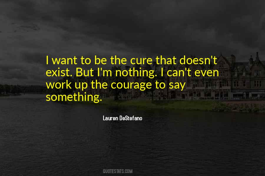 Say Nothing Be Quotes #172520