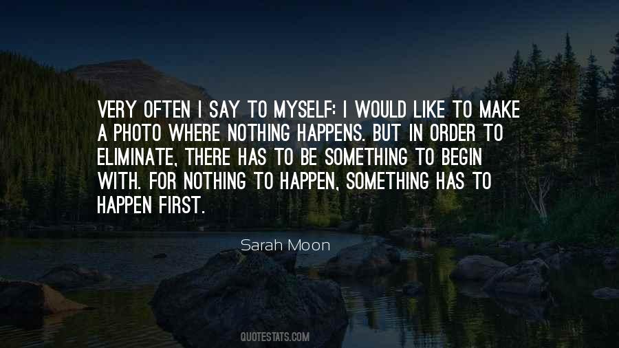 Say Nothing Be Quotes #683549