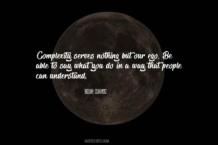 Say Nothing Be Quotes #889717