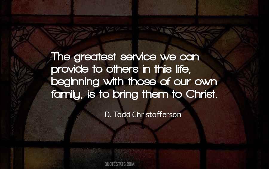 Service To Others Is Quotes #1078834